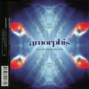 Amorphis - Day of Your Beliefs