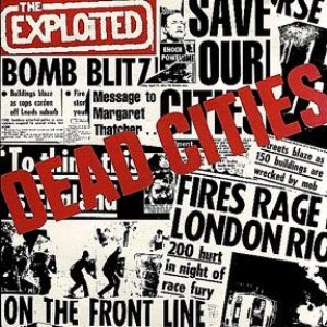 The Exploited - Dead Cities