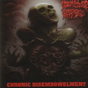 Disembowled Corpse - Chronic Disembowelment