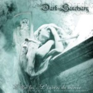 Dark Sanctuary - L'être las - L'envers du miroir