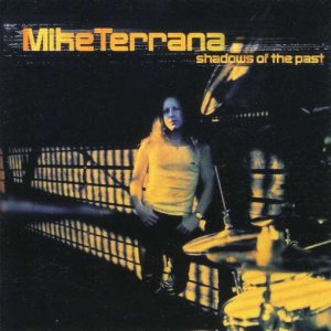 Mike Terrana - Shadows of the Past