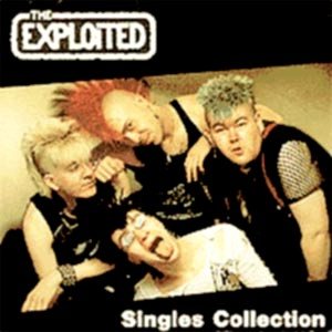 The Exploited - Singles Collection