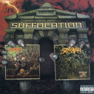 Suffocation - Effigy of the Forgotten / Pierced from Within