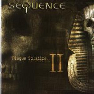 Sequence - Plague Solstice Part 2