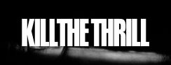 Kill the Thrill logo