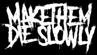 Make Them Die Slowly logo