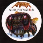 Anthrax - Return of the Killer A's