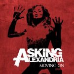 Asking Alexandria - Moving On cover art