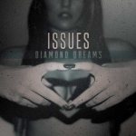 Issues - Diamond Dreams