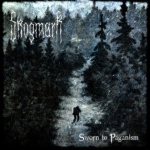 Skogmark - Sworn to Paganism cover art