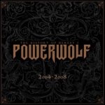 Powerwolf - The History of Heresy I (2004-2008)