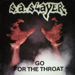 S.A. Slayer - Go for the Throat cover art