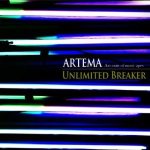 Artema - UNLIMITED BREAKER