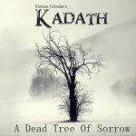 Kadath - A Dead Tree of Sorrow cover art