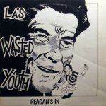 Wasted Youth - Reagan's In cover art