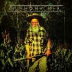 Bushwhacker - Bushwhacker