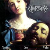 Cryptopsy - None So Vile