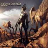 Silence Lies Fear - Future: the Return cover art