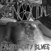 Genocidal - Caustic City Blues Genocidal cover art