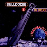 Bulldozer - I Wanna Go Up! cover art