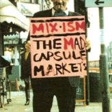 The Mad Capsule Markets - Mix-ism cover art
