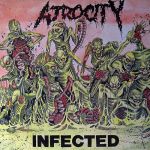 Atrocity - Infected