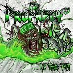 The Prophecy 23 - ...To the Pit cover art