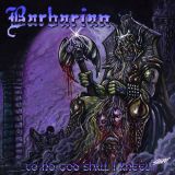 Barbarian - To No God Shall I Kneel cover art