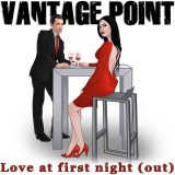 Vantage Point - Love at First Night (Out) cover art