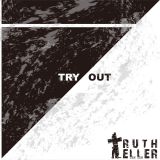 Truth teller - Try Out cover art