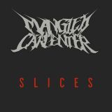Mangled Carpenter - Slices cover art
