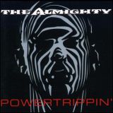 The Almighty - Powertrippin' cover art