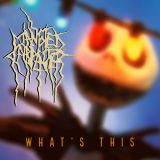 Mangled Carpenter - What's This cover art