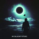 My Diligent Future - Hollow cover art