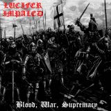 Lucifer Impaled - Blood, War, Supremacy cover art