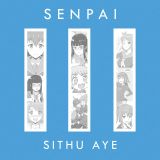 Sithu Aye - Senpai III cover art
