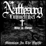 Nattesorg / Himmelriket - Mountain in the North / Alive in Christ cover art