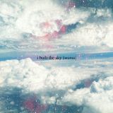 I Built the Sky - intortus cover art