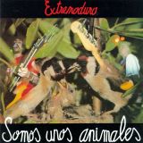 Extremoduro - Somos unos animales cover art