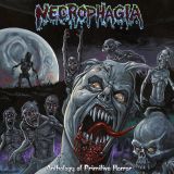 Necrophagia - Anthology of Primitive Horror cover art