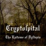 Cryptospital - The Epitome of Dystopia cover art