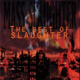 Slaughter - Mass Slaughter: The Best of Slaughter cover art