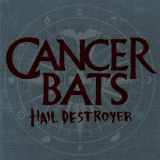 Cancer Bats - Hail Destroyer cover art