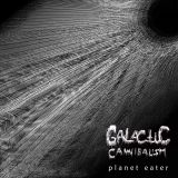 Galactic Cannibalism - planet eater cover art