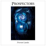 Prospectors - Proven Lands