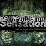 Remembering Sensation - Build Your Dreams on My Shattered Hopes cover art