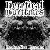 Heretical Doctrines - Destructive Heresies cover art