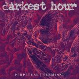 Darkest Hour -  Perpetual | Terminal