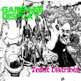 Garbage Display - Toilet Diatribes cover art