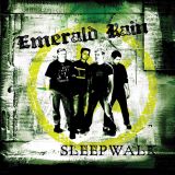 Emerald Rain - Sleepwalk